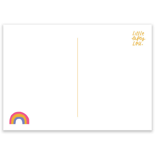 Slow Down Postcard - Little Lefty Lou